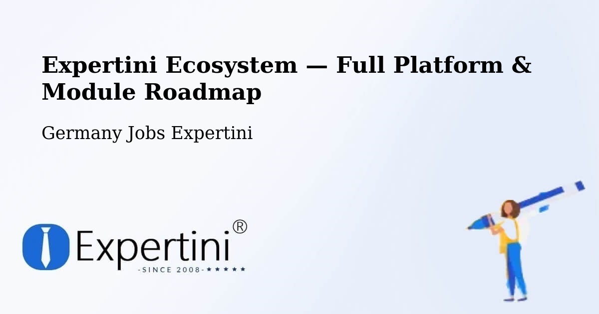 Expertini Ecosystem — Full Platform & Module Roadmap – Eschborn