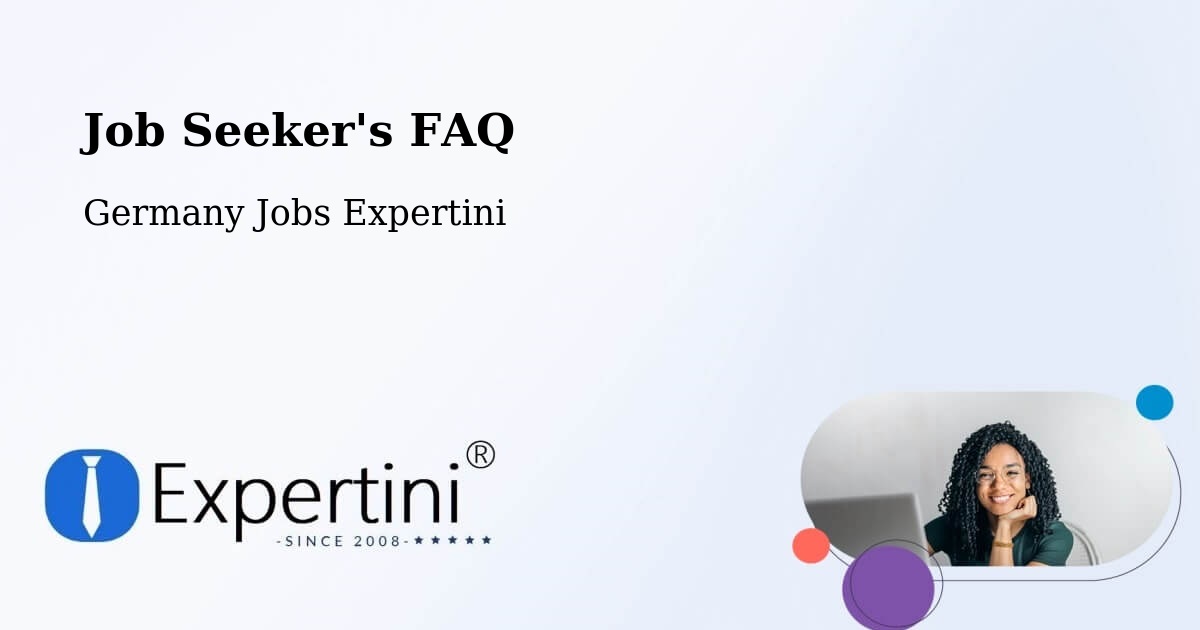Job Seeker FAQ – Eschborn - Germany Jobs Expertini
