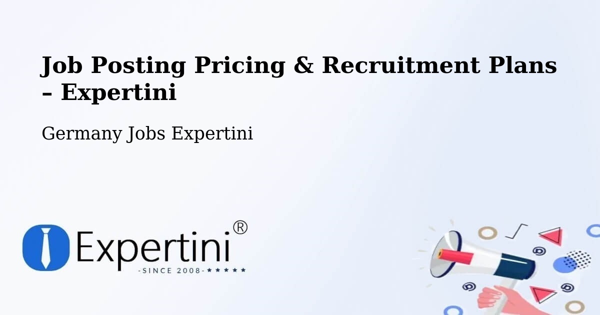 Job Posting Pricing & Recruitment Plans – Eschborn - Eschborn, Germany Jobs Expertini